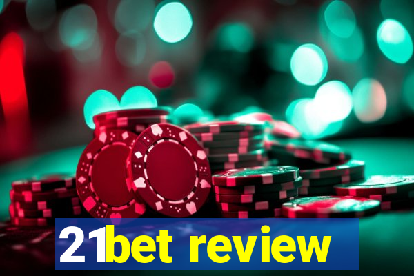 21bet review